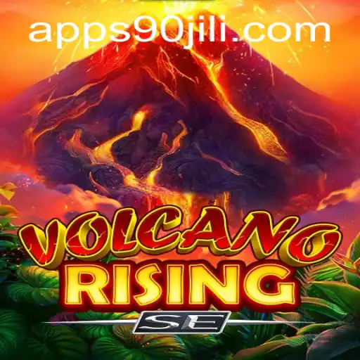 Unveiling the Excitement of VolcanoRisingSE: A Thrilling Gaming Experience with 90JILI